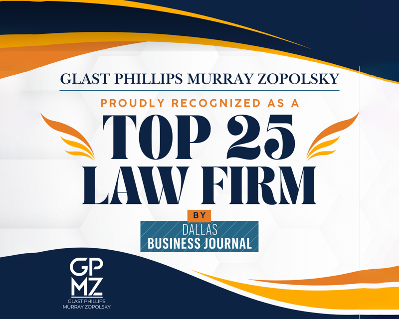 Colorful graphic highlighting Glast Phillips Murray Zopolosky as a Top 25 Law Firm recognized by Dallas Business Journal.